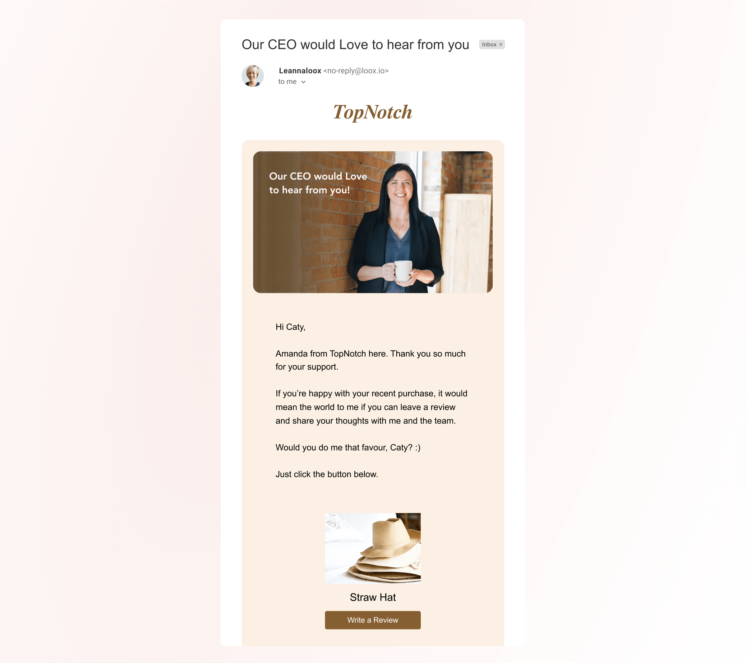 Adding a picture of the CEO to the customer review request emails can increase the chances to get reviews